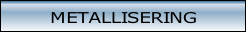 METALLISERING